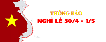 Thông báo nghỉ lễ 30/4 và 1/5/2020
